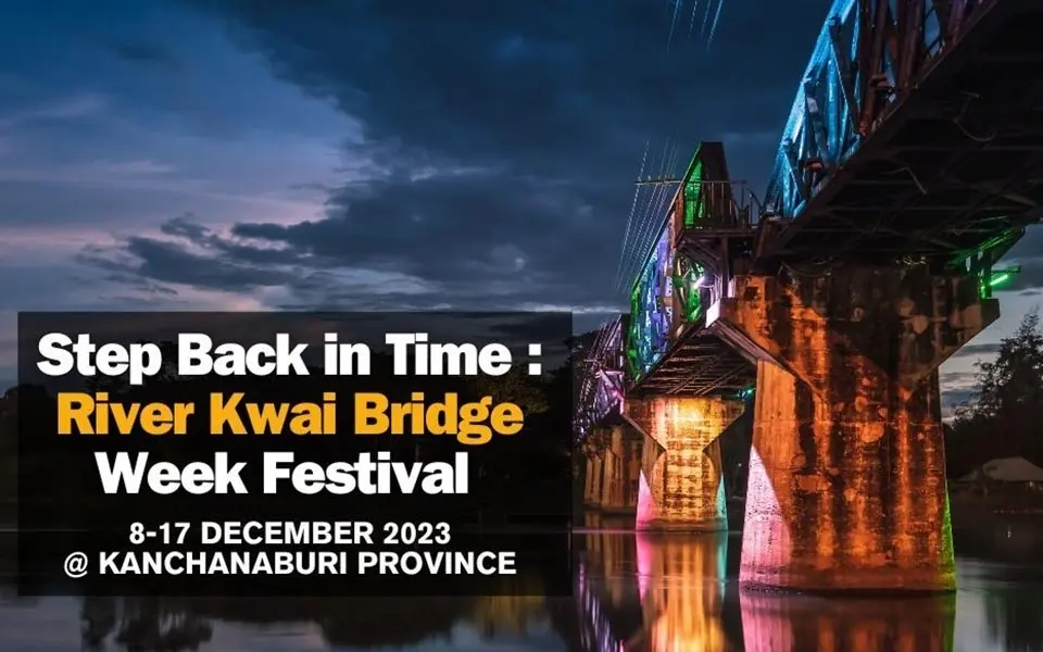 Atemberaubende Licht- und Tonshow an der kultigen River Kwai Bridge in Kanchanaburi vom 8. bis 17. Dezember