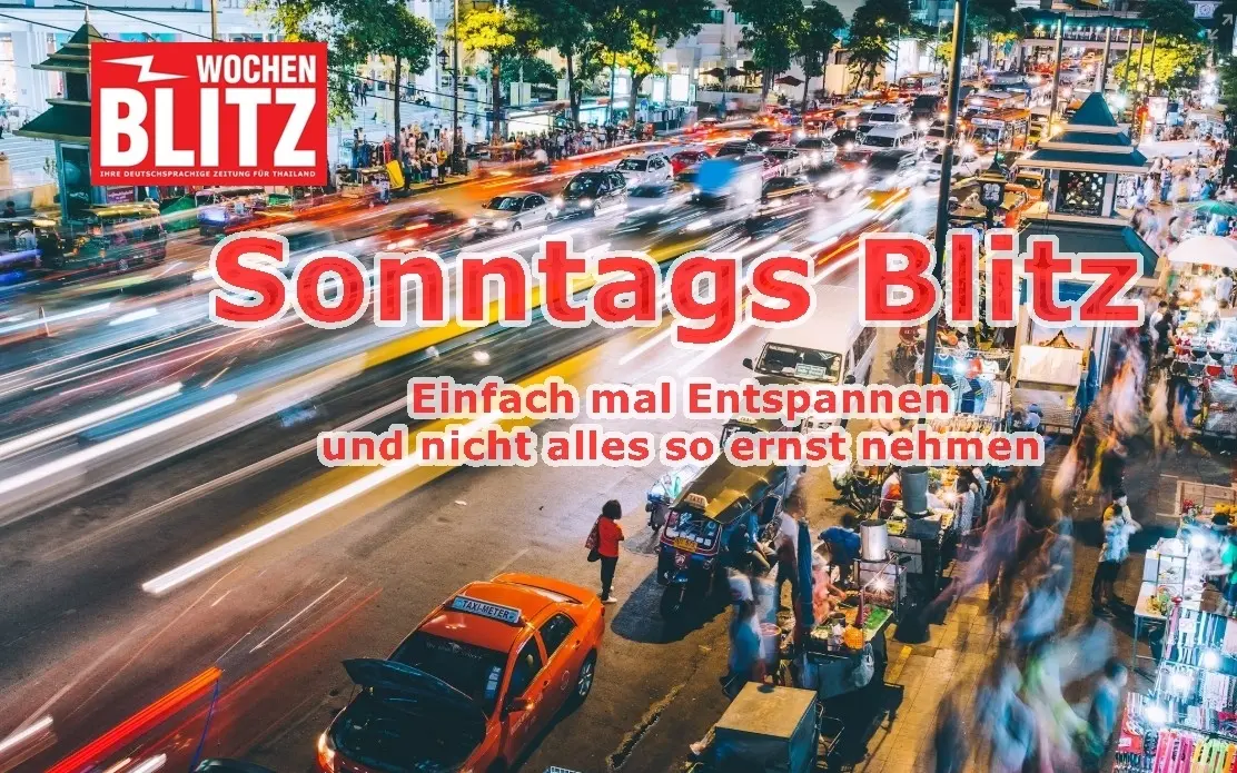 Blitz am Sonntag: Thailand – Wo Tuk-Tuks tanzen und Chili die Zunge küsst