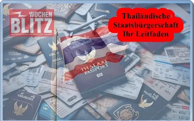 Ein umfassender Leitfaden zur Beantragung der thailändischen Staatsbürgerschaft