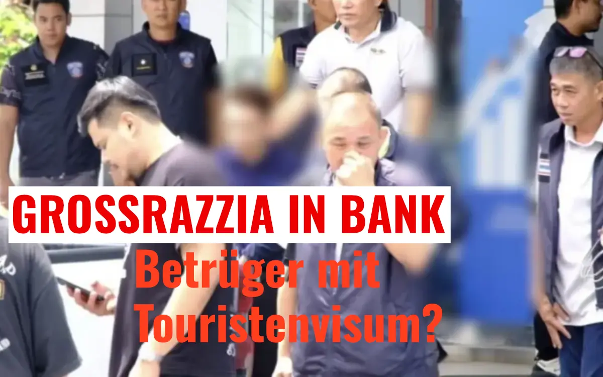Pattaya: Groß-Razzia in Bank
