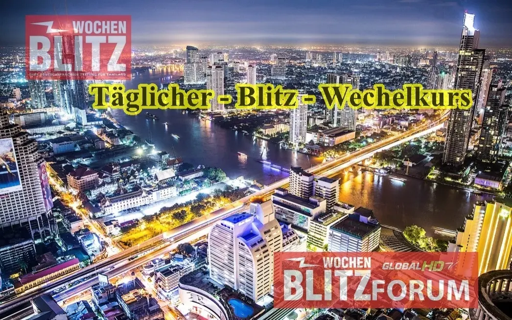 Wochenblitz Thailand – Aktuelle Wechselkurse – 10.04.2025