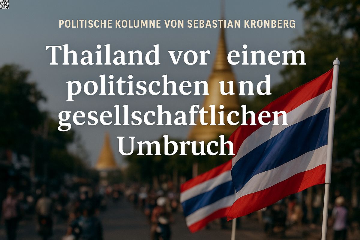 Thailand vor dem großen Umbruch – Jetzt wird’s richtig spannend!